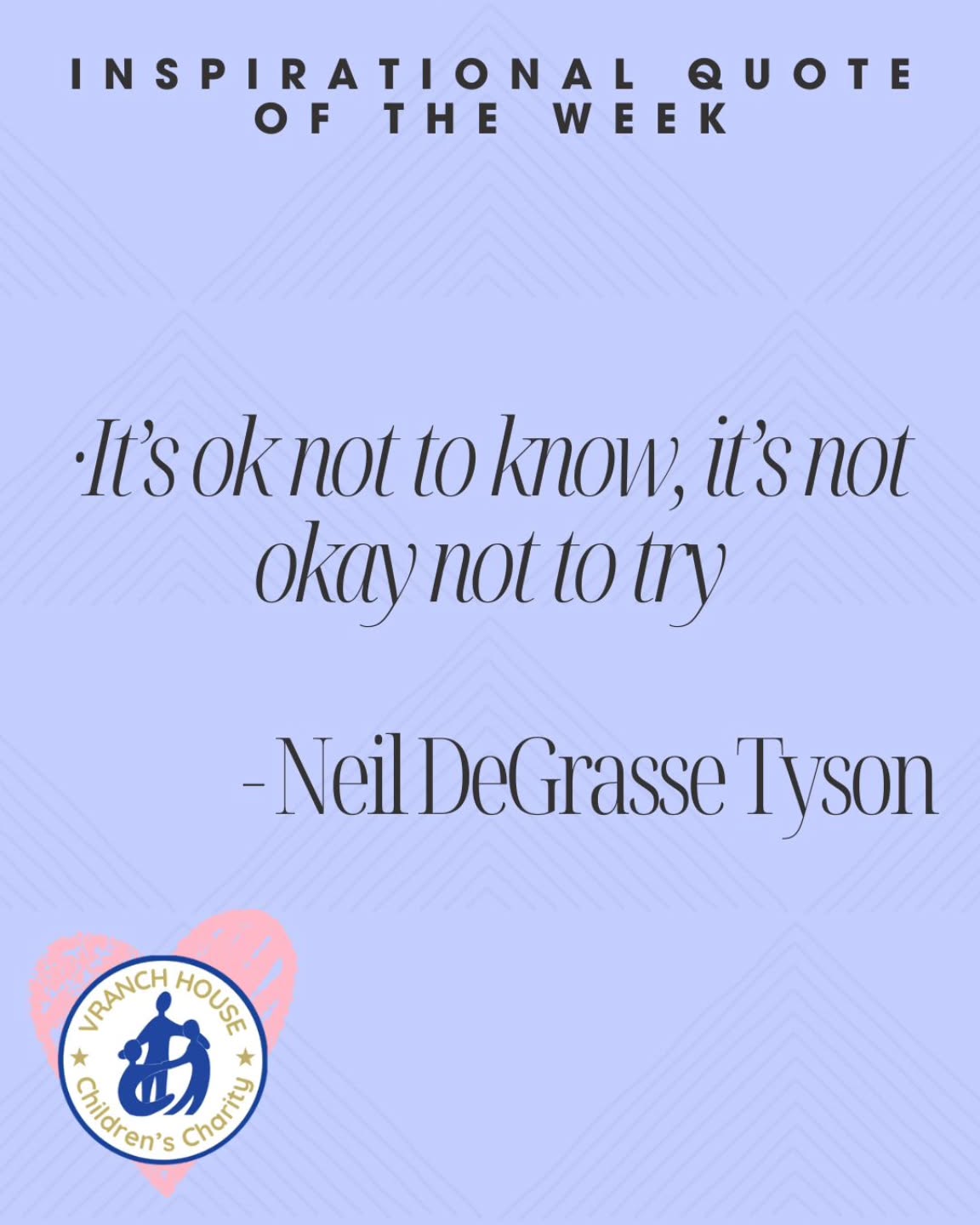 This week’s inspirational quote for our Vranch House Community ?