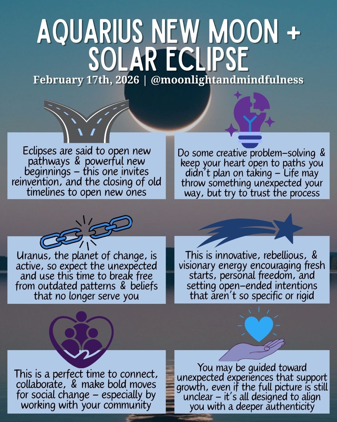 February 17th 2026 isn’t just another day.
🔥 Year of the Fire Horse begins
🌑 New Moon in Aquarius
☀️ Solar Eclipse in Aquarius
All. On. The. Same. Day.
This is the most powerful cosmic alignment of 2026.
If the last few weeks (honestly, the last few months) have felt brutal, there’s a reason.
We’re in the final stretch of Snake year.
The death before the rebirth.
The pressure cooker before the release.
The last shedding before everything shifts.
Old wounds resurfacing. Patterns you thought you healed coming back around. Feeling stuck, exhausted, hopeless. You’re not going backwards. You’re clearing out.
Here’s what’s happening on February 17th:
⭐ Aquarius energy = Revolution, innovation, liberation. Breaking free from old systems and stepping into your authentic frequency.
🔥 Fire Horse energy = Untamed momentum, courage, raw power. Freedom, expansion, and wild forward movement.
☀️ Solar Eclipse = Cosmic reset button. Old timelines closing, new ones opening.
🌑 New Moon = Planting seeds and prepping for what’s coming next.
We have: Revolution + Momentum + Reset + New Beginnings. All at once.
Snake year taught us how to shed. How to release. How to transform through death and rebirth.
Fire Horse year will teach us how to RUN.
How to move with momentum.
How to step into power without apologizing.
How to break free from old limitations.
But you can’t run if you’re still carrying all the weight. That’s why this final week of shedding is so important. The hardest shedding happens right before the biggest breakthrough.
The last few months weren’t random.
You weren’t doing it wrong.
You weren’t being punished.
You were being PREPARED.
The breakdown and the breakthrough happen at the same time.
This final week is asking you to release:
The toxic people you’re still protecting.
The beliefs about yourself that aren’t true.
The patterns keeping you small.
The old timeline you’re clinging to.
Caption adapted from @awakened_prana
#aquariusnewmoon #newmooninaquarius #solareclipse #newmoon #eclipseseason