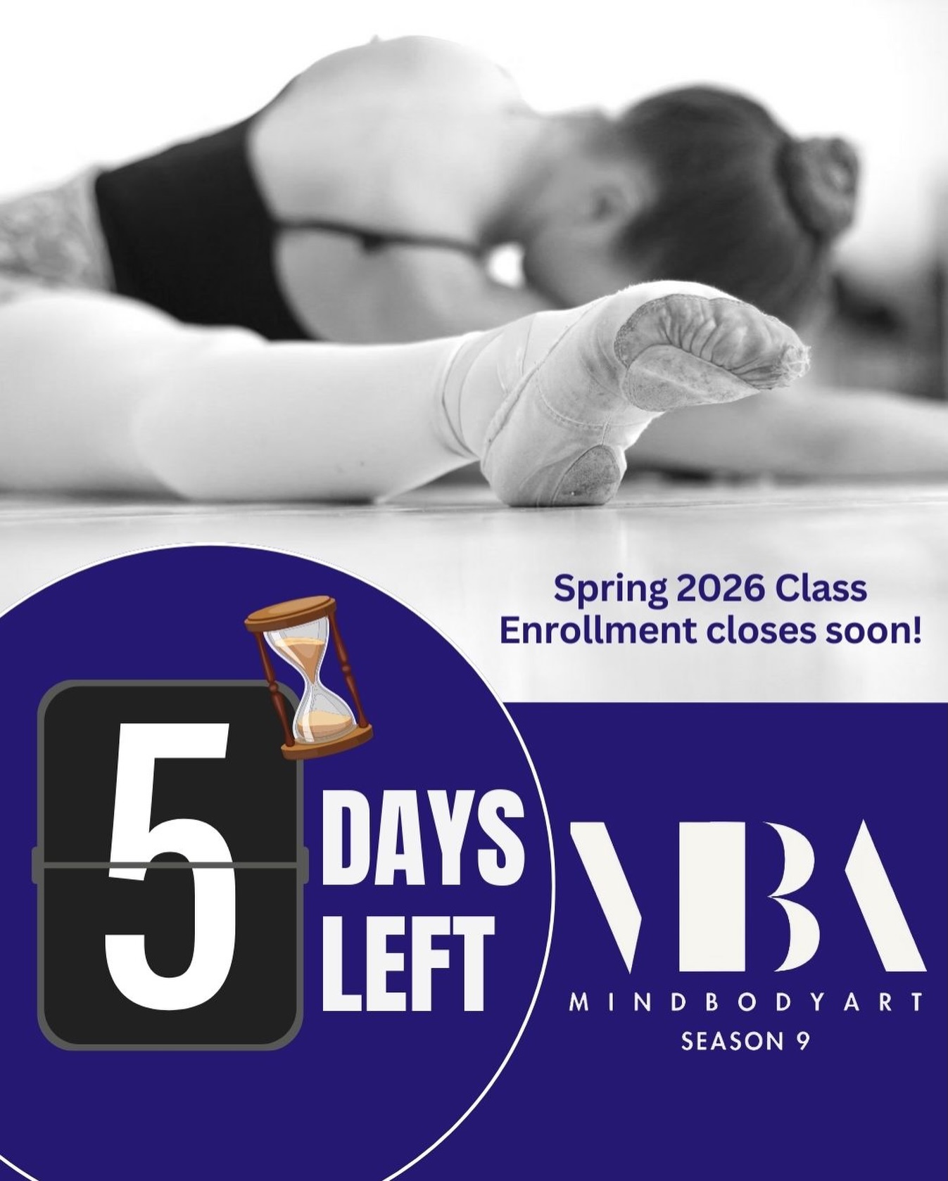 Only 5 days left to register ā°
Spring 2026 class enrollment at MindBodyArt is closing soon.
Spots are limited and classes are filling fast so donāt wait!
Registration ends Friday, February 13.
š Register now at www.mindbodyartdance.com