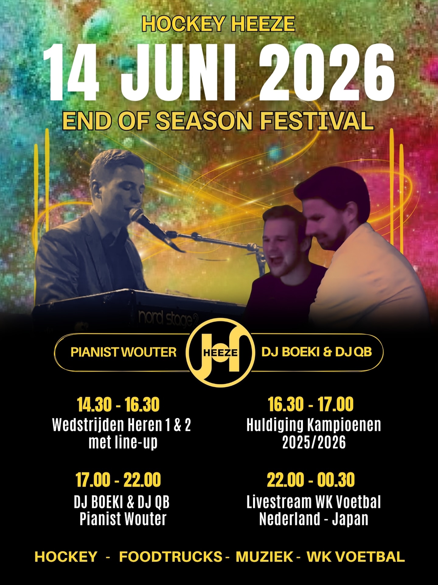 END OF SEASON FESTIVAL
? De Seizoensafsluiter die niemand mag missen! ?
Noteer zondag 14 juni 2026 met een dikke marker in de agenda! ? Dit is de dag dat geen enkel lid, sponsor, vrijwilliger of trouwe supporter mag ontbreken op de club. ?
? Wat kun je verwachten?
De seniorenteams spelen hun allerlaatste thuiswedstrijden van het seizoen ?
Kom iedereen naar de overwinning schreeuwen en proost daarna gezellig mee met onze kampioenen en alle andere HH-helden! ??
Festival Vibe: We toveren het complex om tot een terrein vol sport, familie, live muziek en heerlijke foodtrucks. ???
Programma:
? 14:30 - 16:30 Wedstrijden van H1 en H2 met line-up van onze jongste jeugd
? 16:30 - 17:00 Huldiging van de kampioenen 2025/2026
? 17:00 - 22:00 Volop muziek met Pianist Wouter en DJ Boeki en DJ QB
⚽ 22:00 - 00:30 Lifestream WK voetbal NL ?? - Japan ??
Het wordt een dag vol gezelligheid om het seizoen samen knallend af te sluiten! Tot dan!!